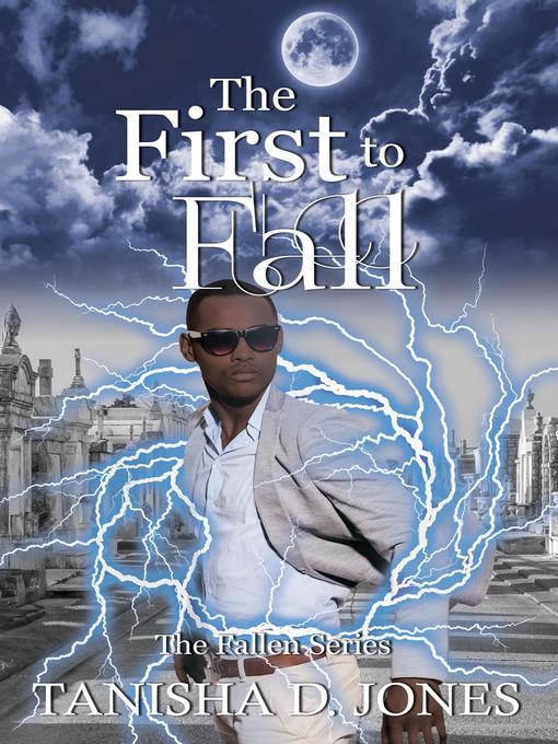 Title details for The First to Fall by Tanisha D. Jones - Available